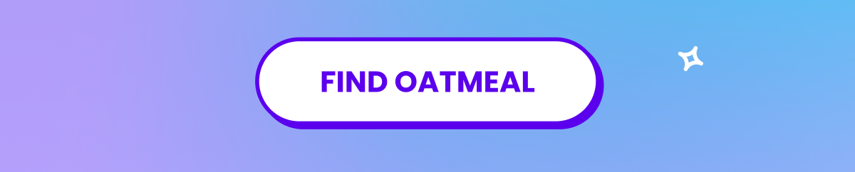 Find Oatmeal