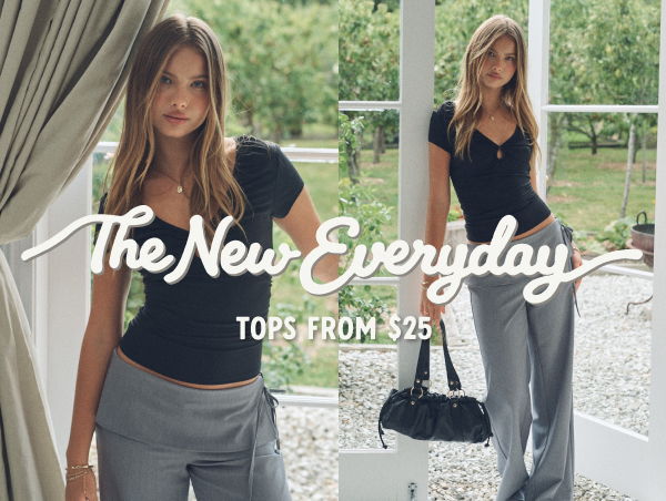 The New Everyday Tops from $25