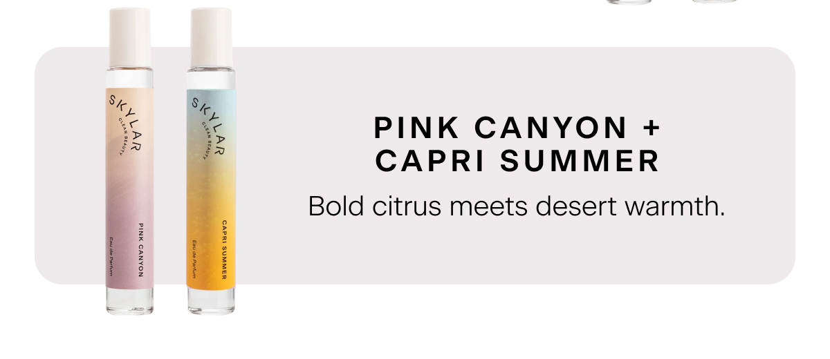 Pink Canyon + Capri Summer = Bold citrus meets desert warmth.
