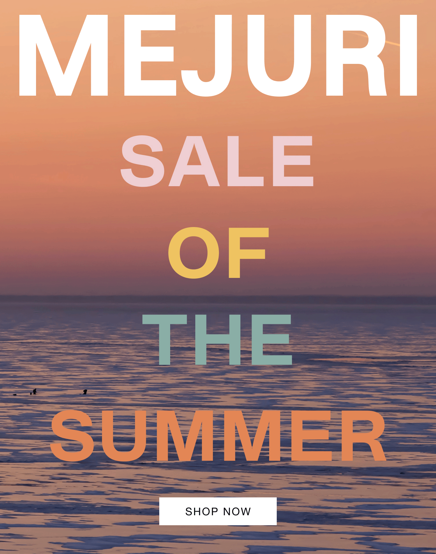 Mejuri. Sale of the Summer. Shop Now.