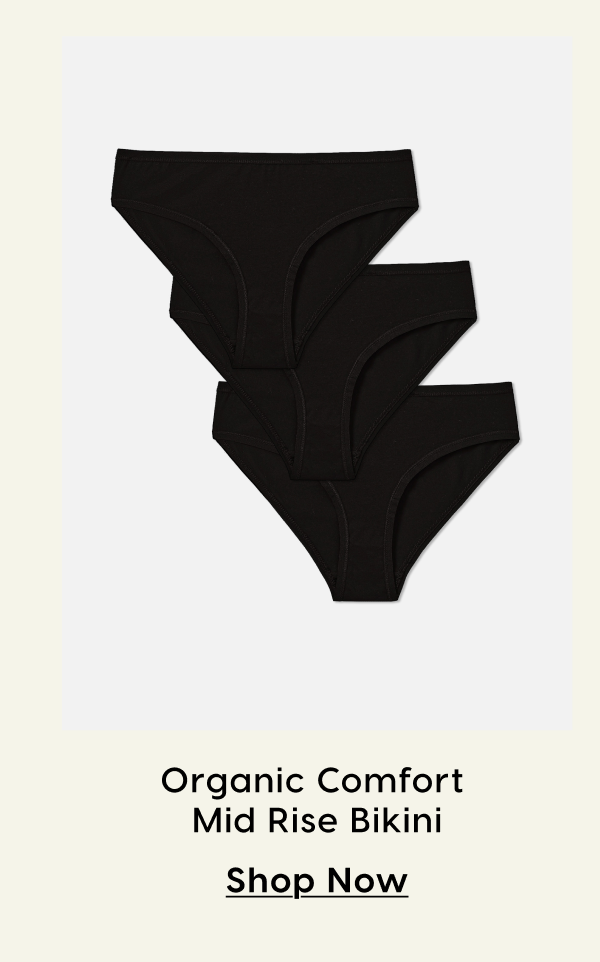 Organic Comfort Mid Rise Bikini 3 Pack