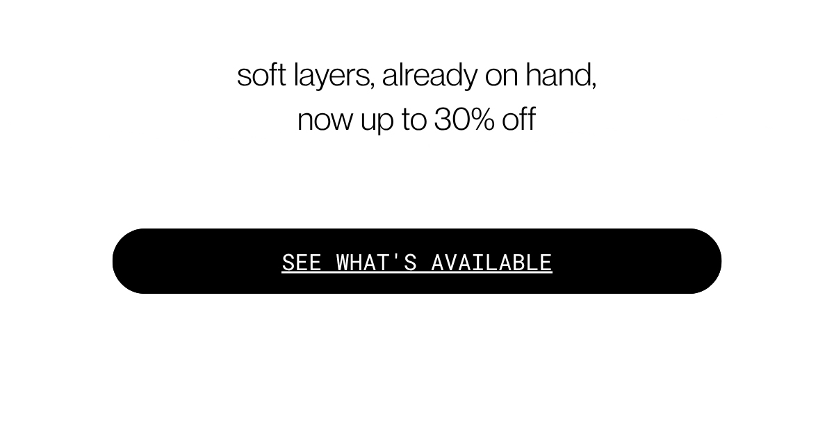 soft layers, already on hand