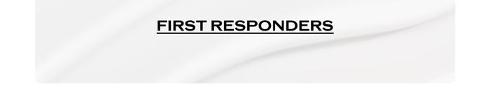 First Responders