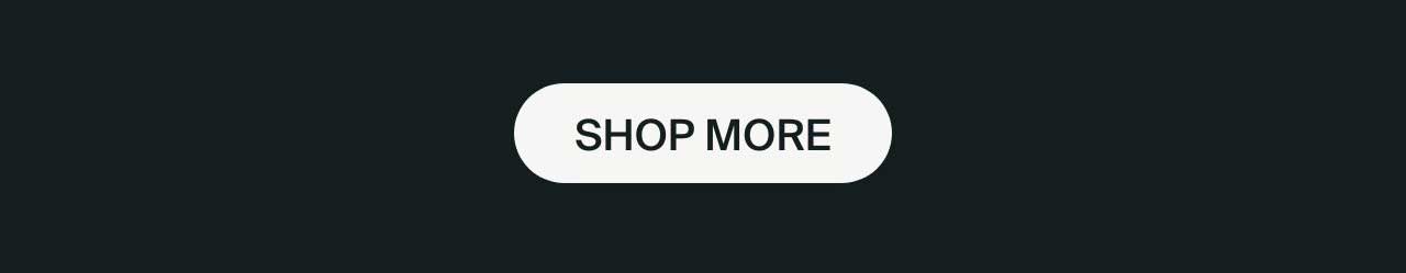 SHOP More.