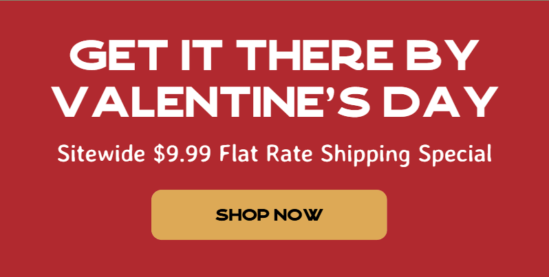 Get It There By Valentine's Day