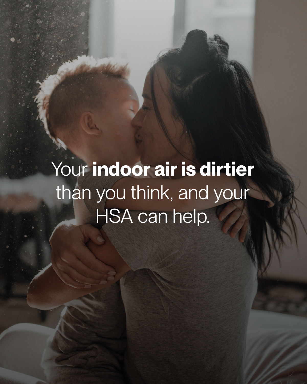 Your indoor air is dirtier than you think, and your HSA can help.