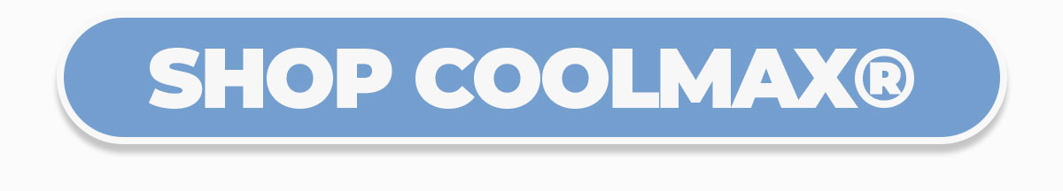 SHOP COOLMAX
