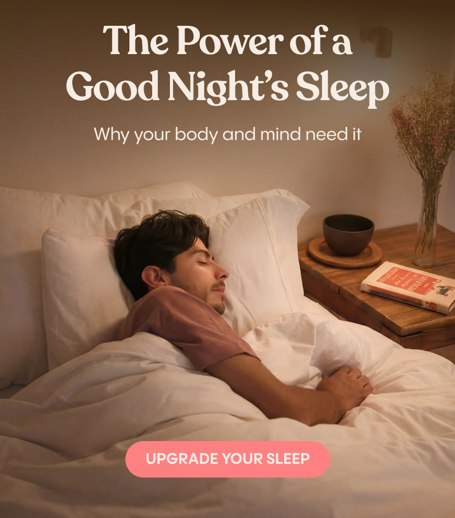 leep isn’t just downtime—it’s when your body restores energy, clears brain fog, and strengthens immunity. Missing even a few hours can affect focus, patience, and overall well-being.  That’s why your sleep environment matters more than you think.