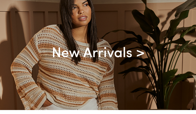 New Arrivals >