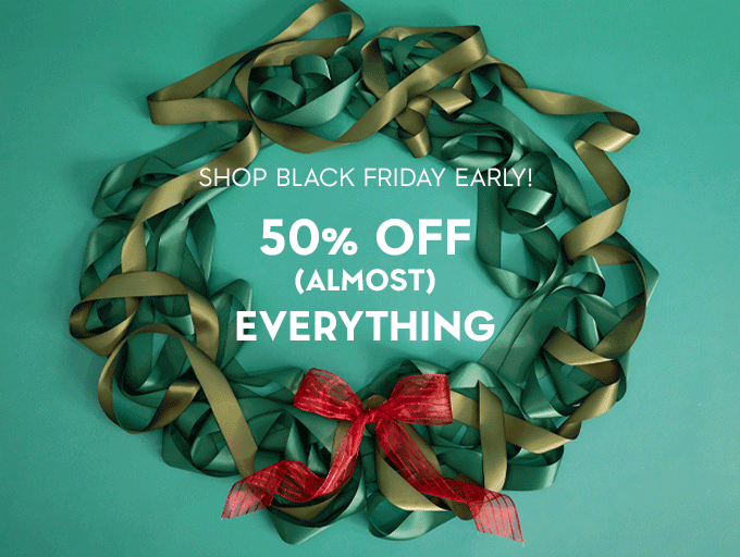 50% Off (Almost) Everything