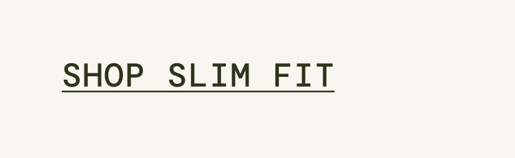Shop Slim Fit