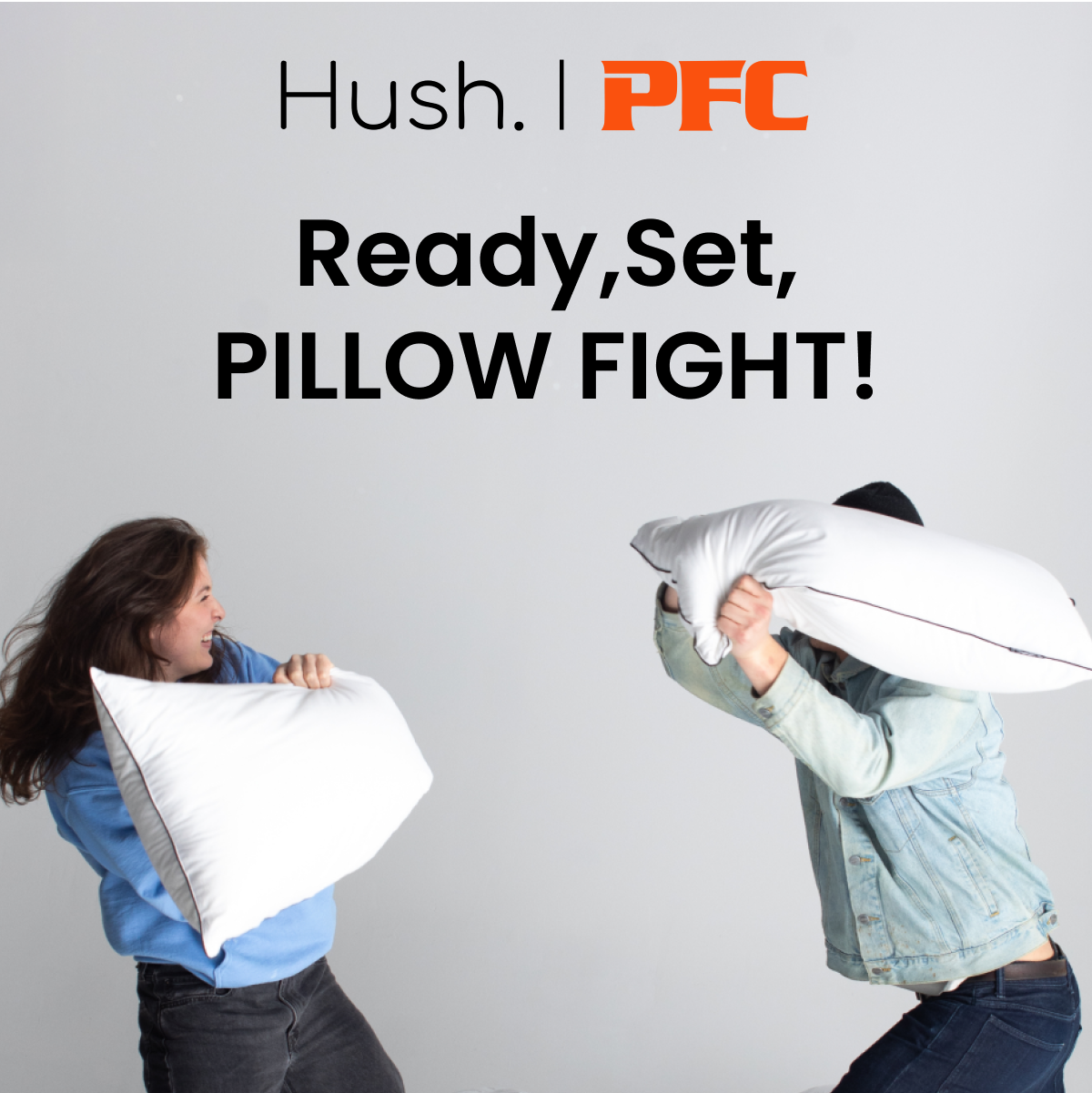 Ready, Set, Pillow Fight