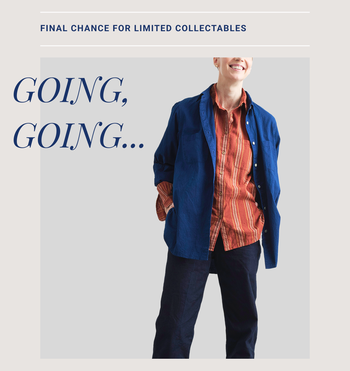 Final Chance for Limited Collectables Going Going 