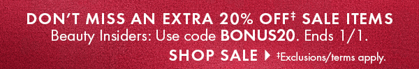 Don't miss an extra 20% off sale items. Use code BONUS20. Ends 1/1