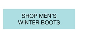 SHOP MEN'S WINTER BOOTS