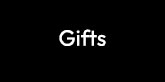 Gifts