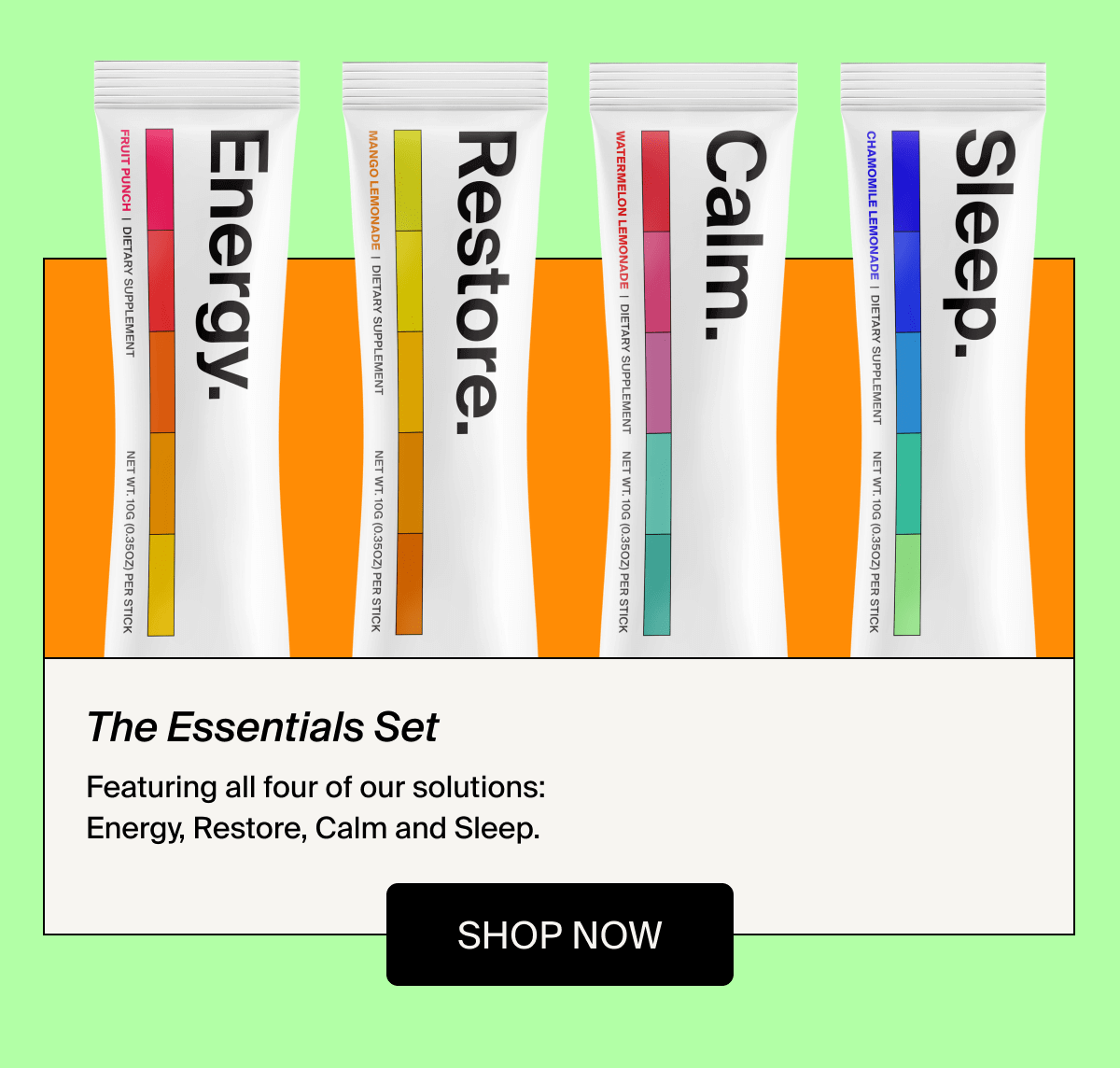 The essentials set | Featuring all four of our solutions: Energy, Restore, Calm & sleep