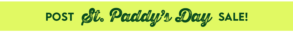 40% off all St.Paddy's - Shop The Sale