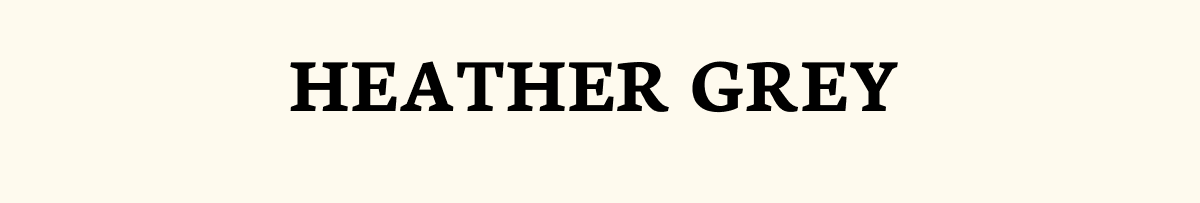 Heather grey