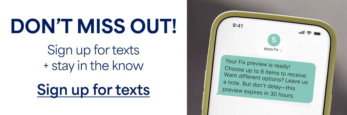 DON&rsquo;T MISS&nbsp;OUT! Sign&nbsp;up for texts + stay in the&nbsp;know. Sign&nbsp;up&nbsp;for&nbsp;texts