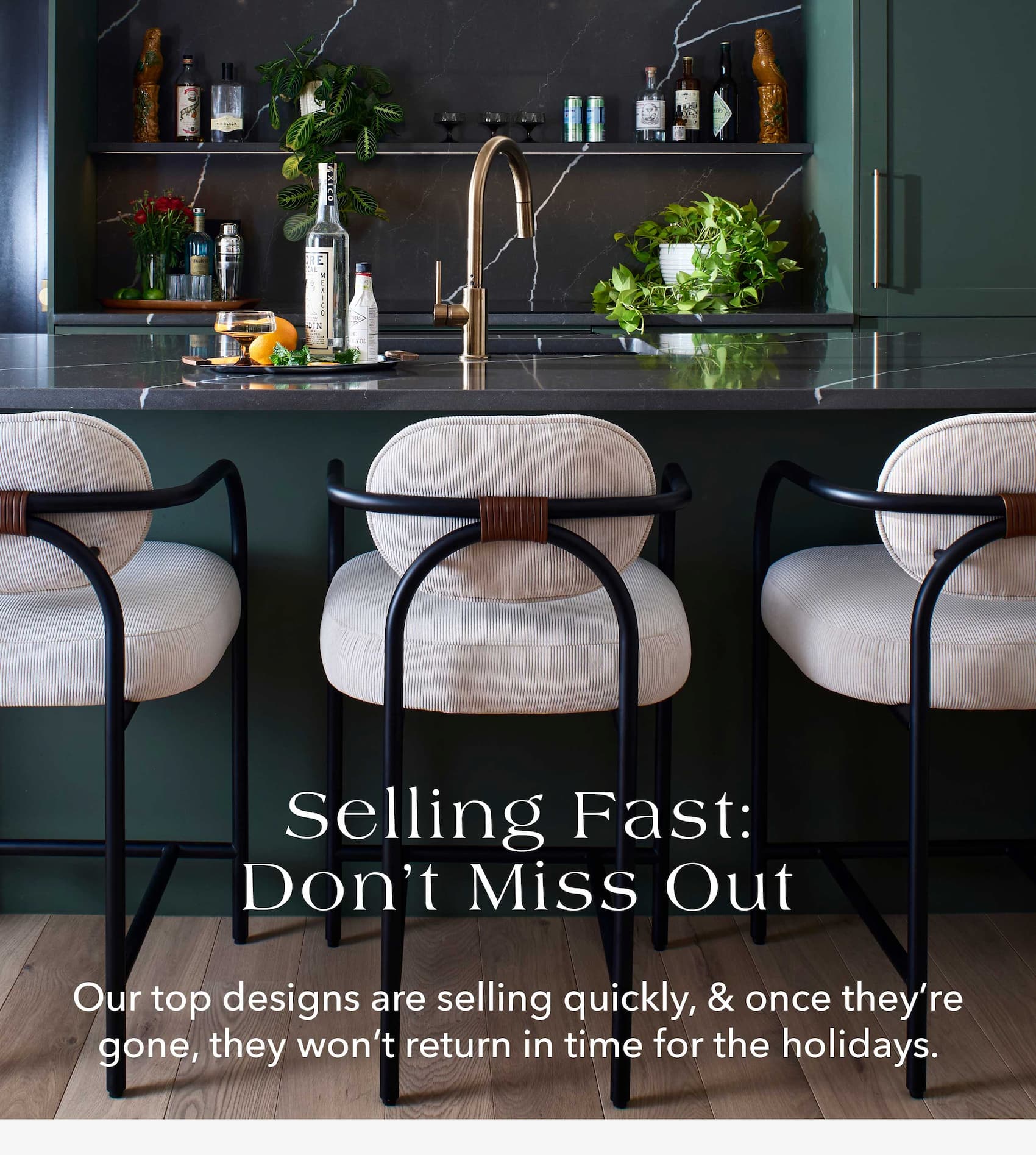 Selling Fast: Don’t Miss Out Our top designs are selling quickly & once they’re gone, they won’t return in time for the holidays.