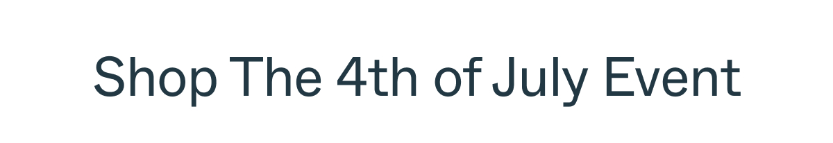 Shop The 4th of July Event 