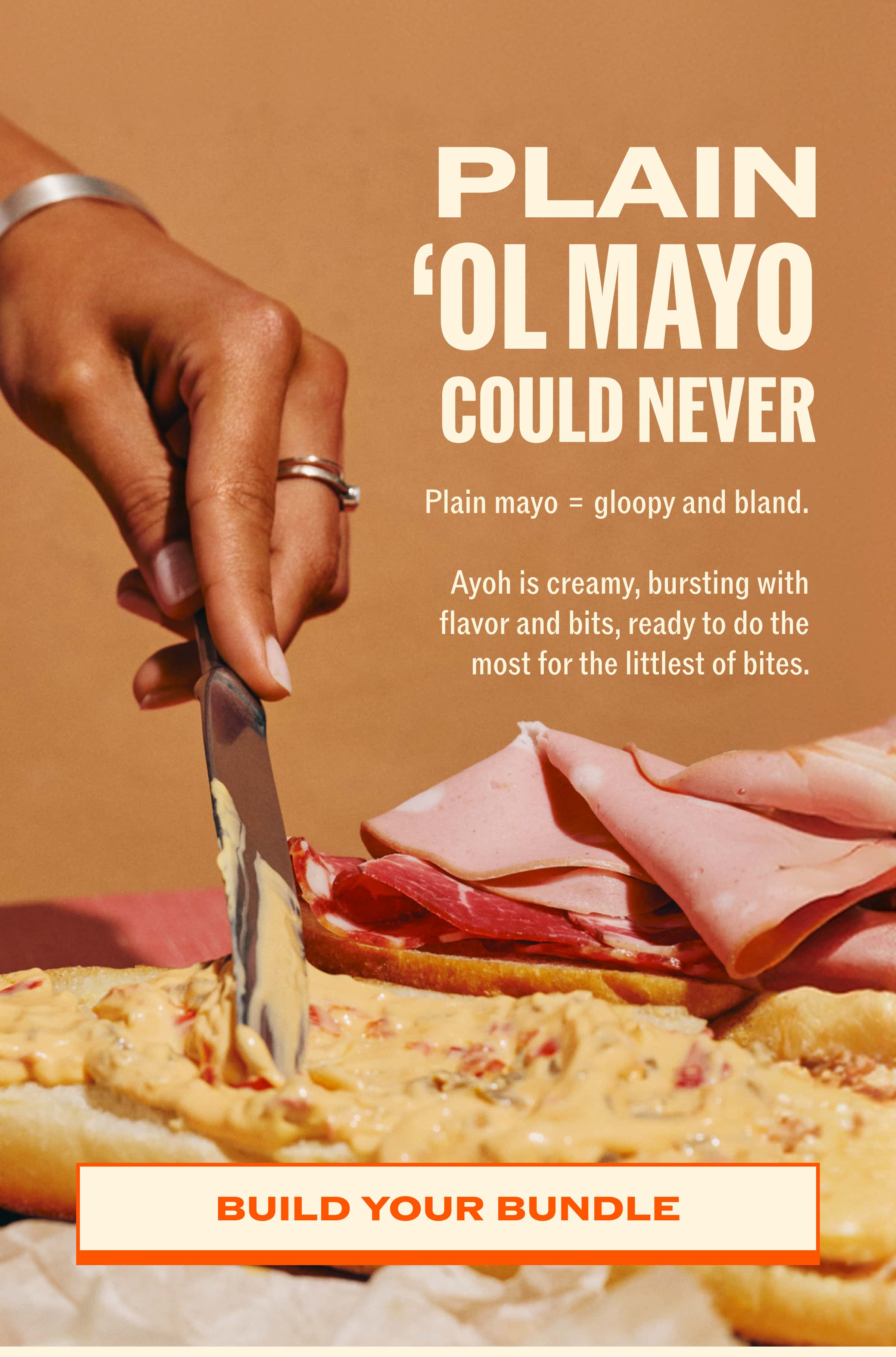 Plain ‘ol mayo could never