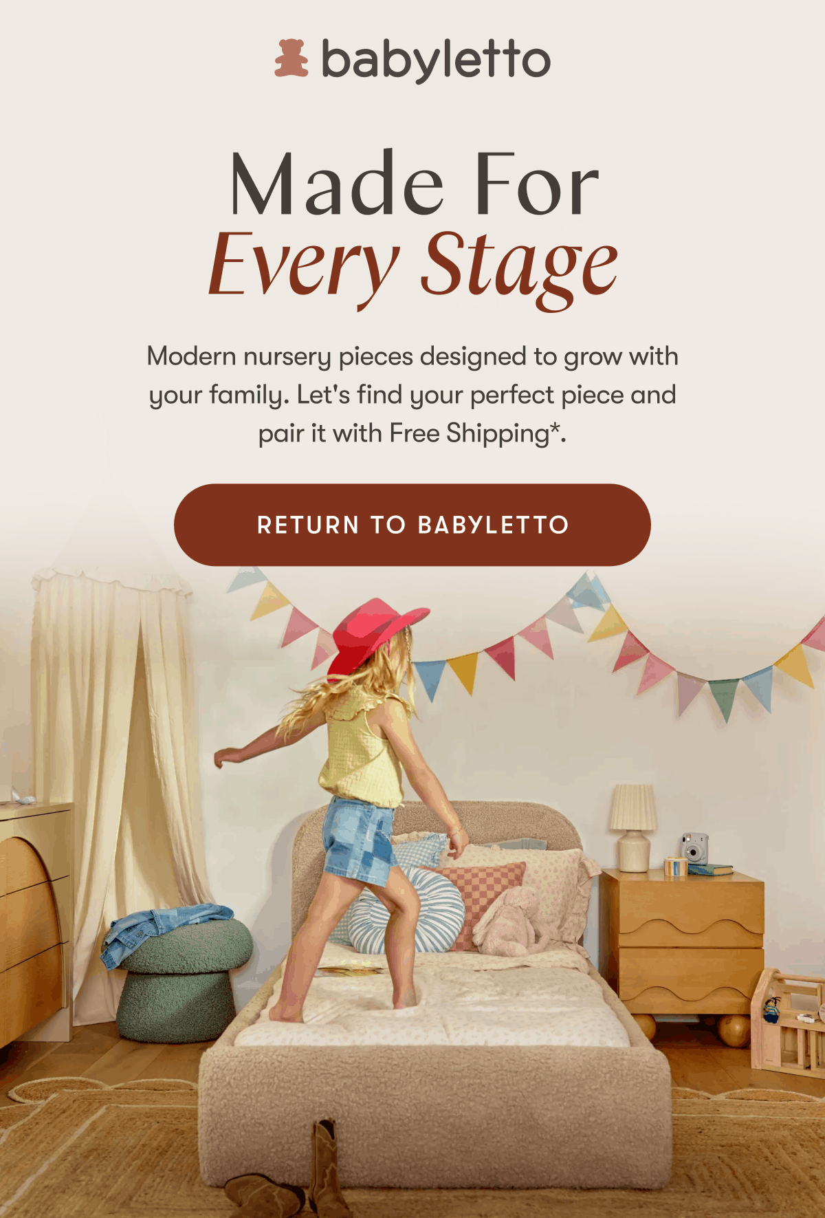 Made for every stage 