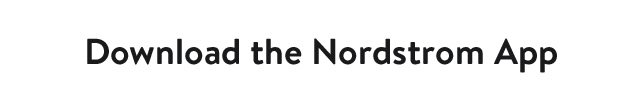 Download the Nordstrom App
