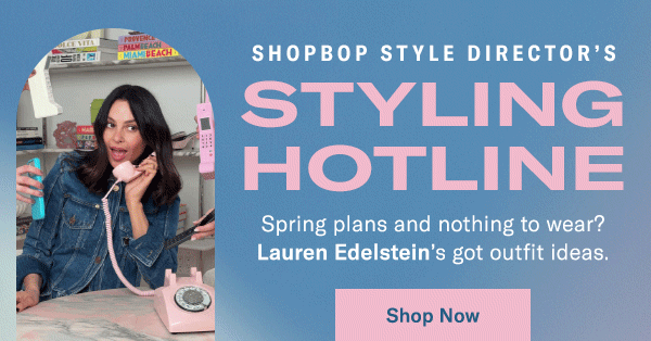 Spring plans and nothing to wear? Lauren Edelstein's got outfit ideas.