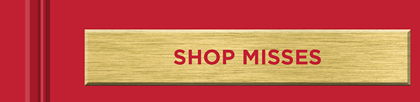 Shop Misses