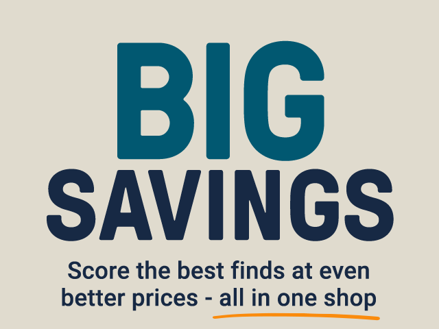 Big savings. Score the best finds at even better prices - all in one shop.