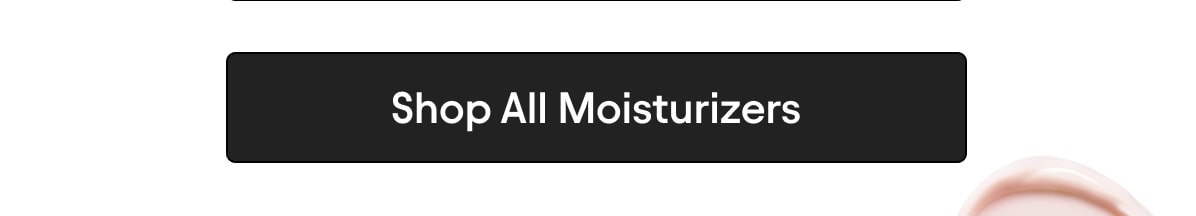 Shop Moisturizers