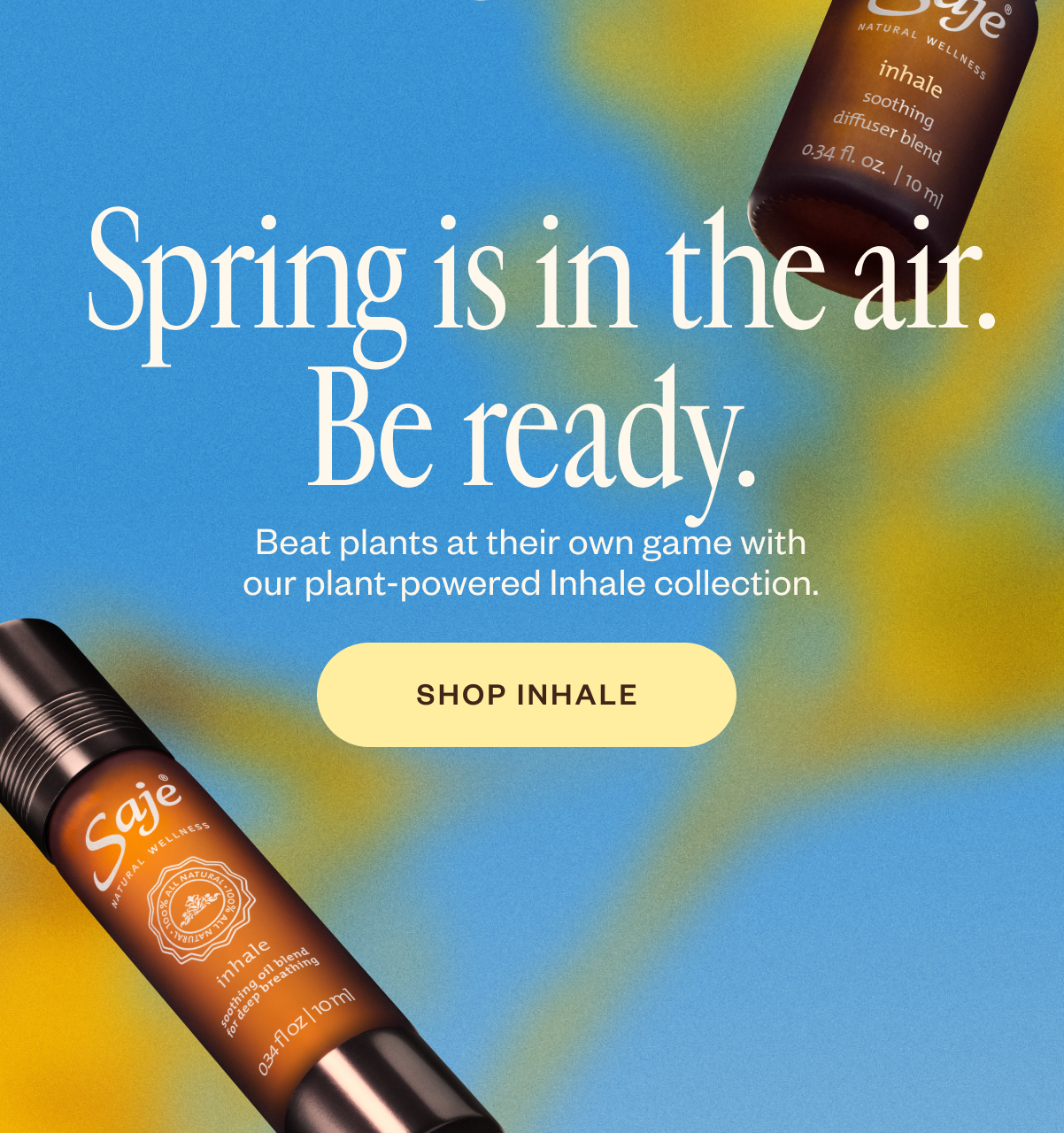 Spring is in the air. Be ready.