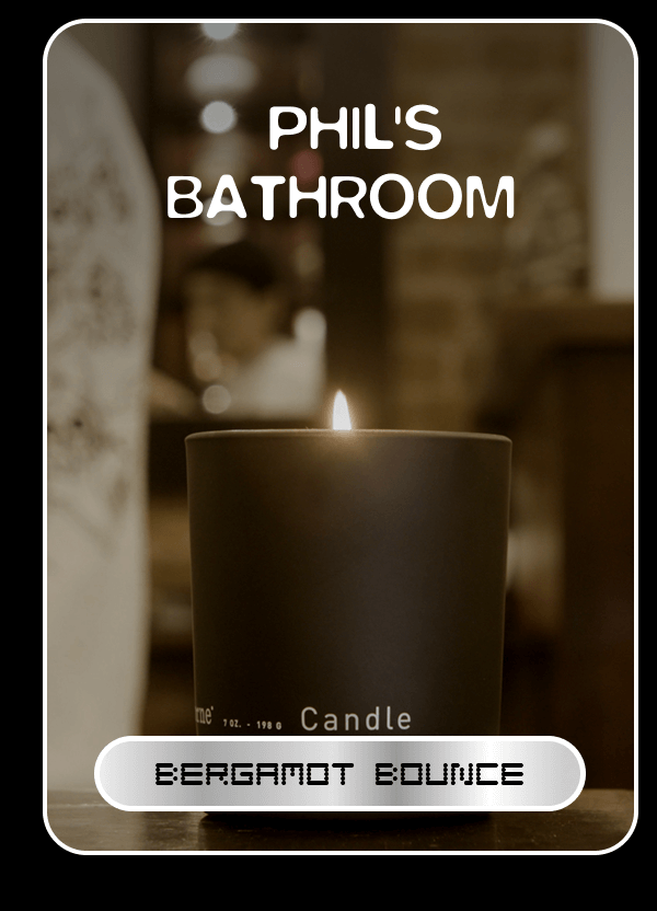 PHIL'S BATHROOM | Bergamot Bounce