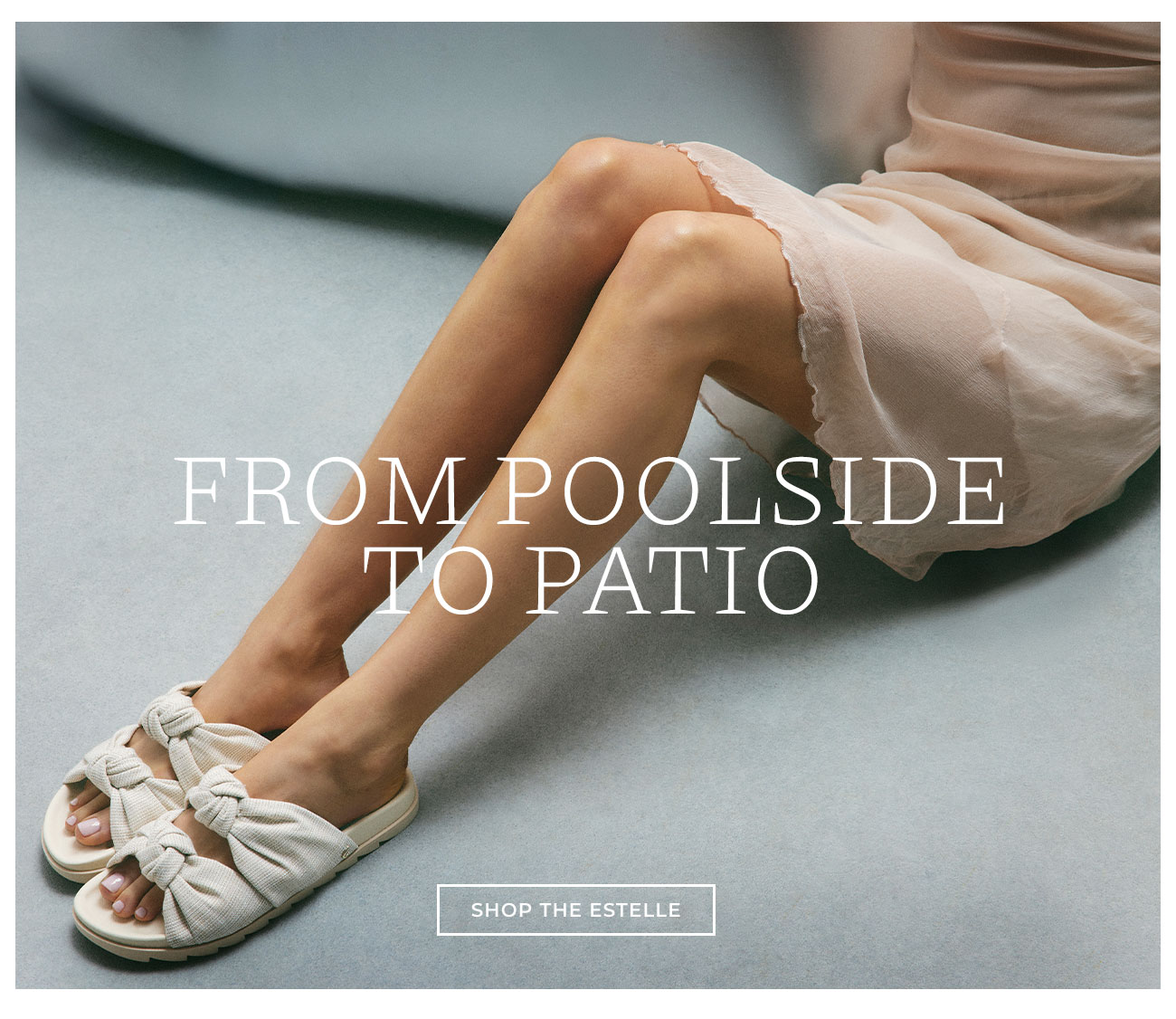 From Poolside To Patio | Shop The Estelle