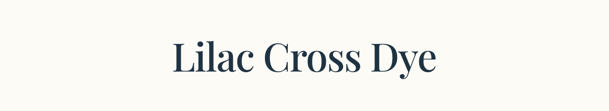Lilac cross dye