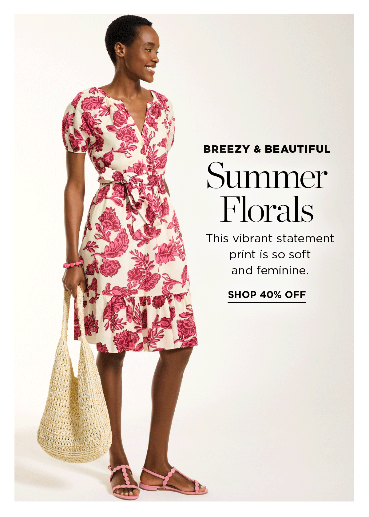 Summer Florals | Shop 40% Off
