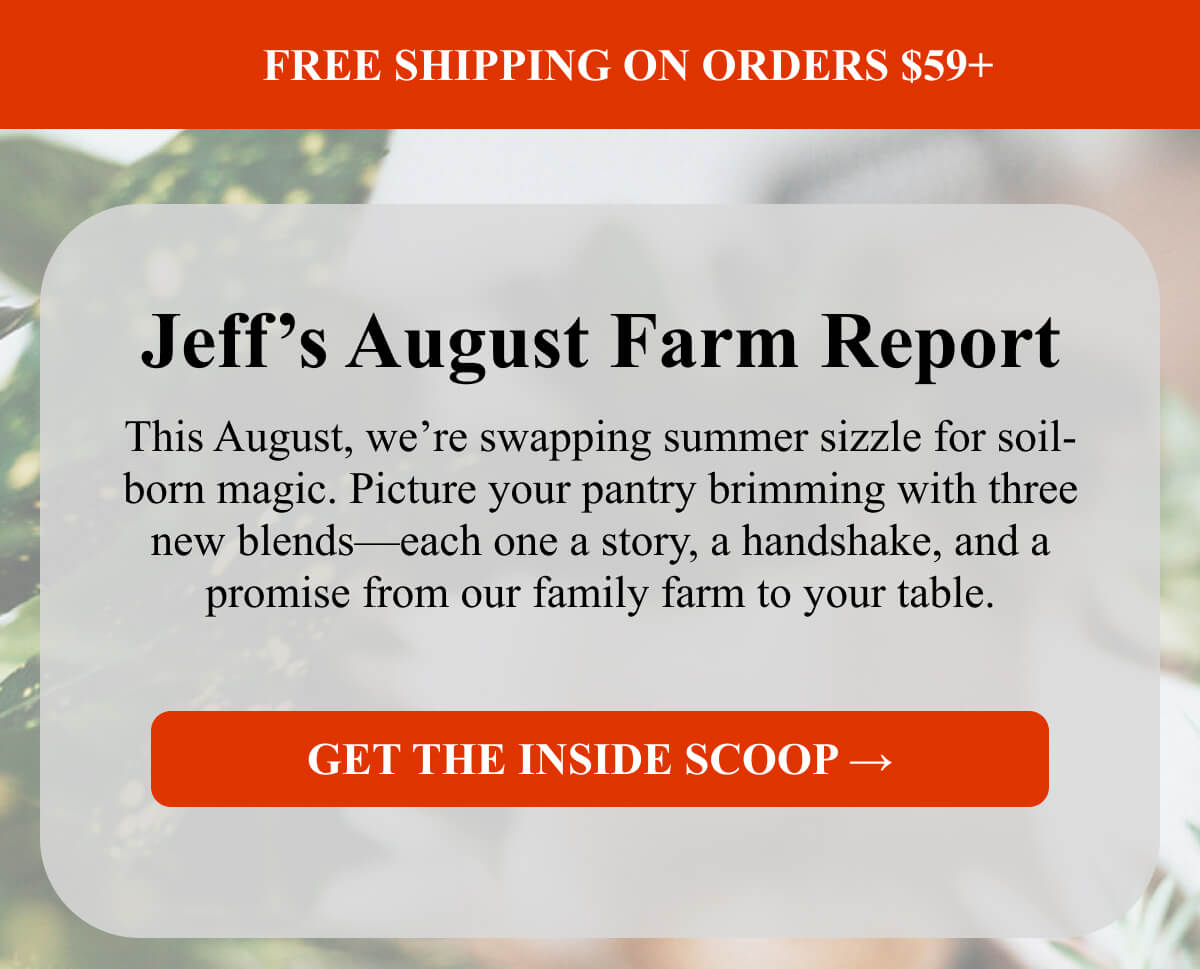 Jeff’s August Farm Report