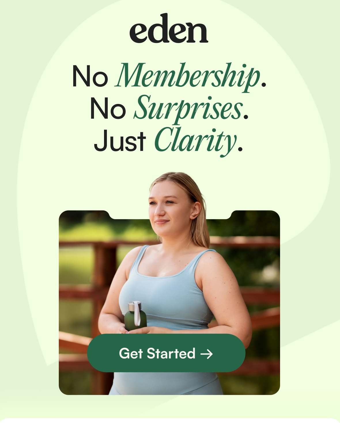 Eden | No membership. No surprises. Just clarity.