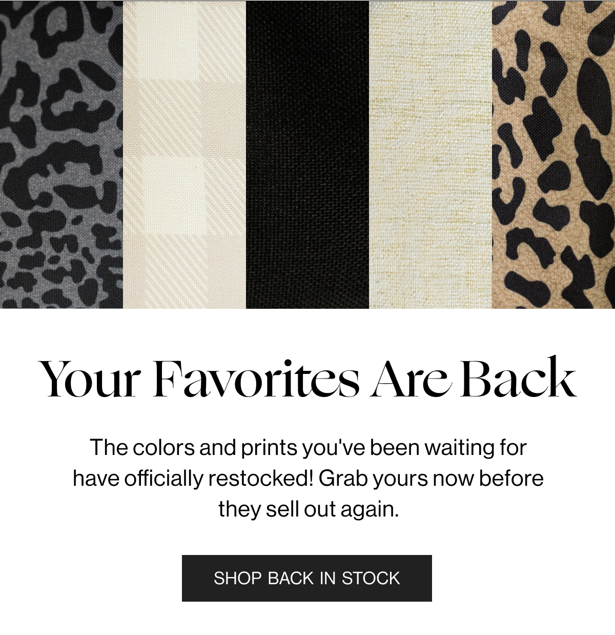 Your Favorites Are Back. - The colors and prints you've been waiting for have officially restocked! Grab yours now before they sell out again. - Shop Back in Stock