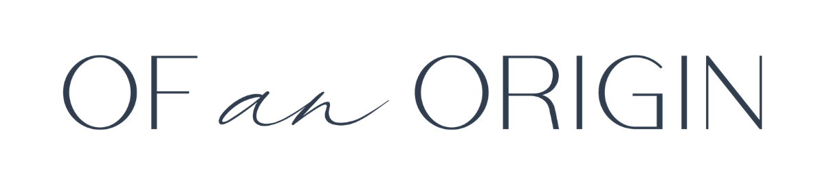 Of an Origin