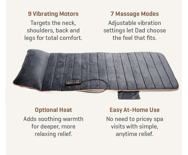 Get 20% off our Heated Full Body Massage Mat, the perfect gift for Dad this Father's Day