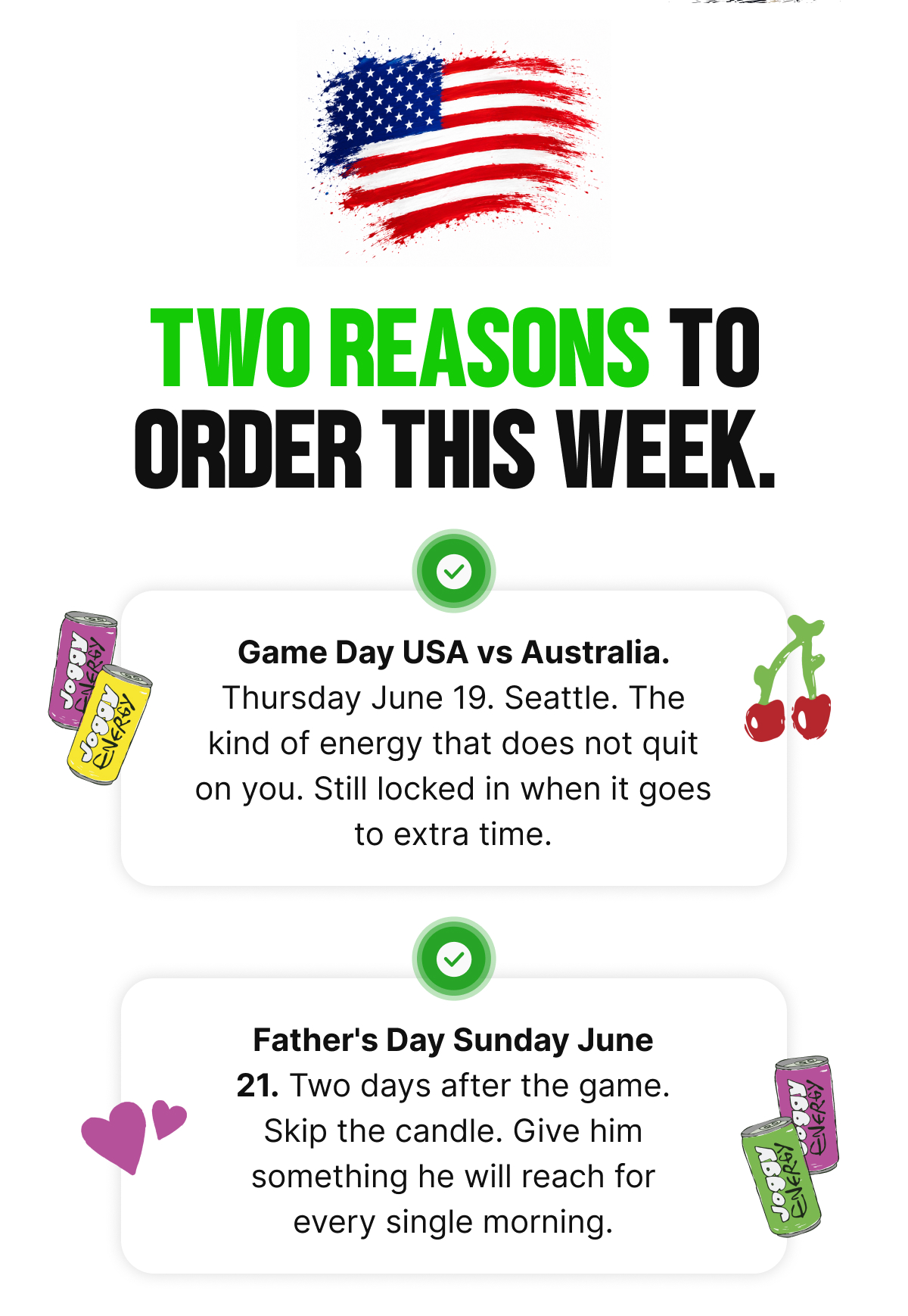 Two Reasons to Order This Week.