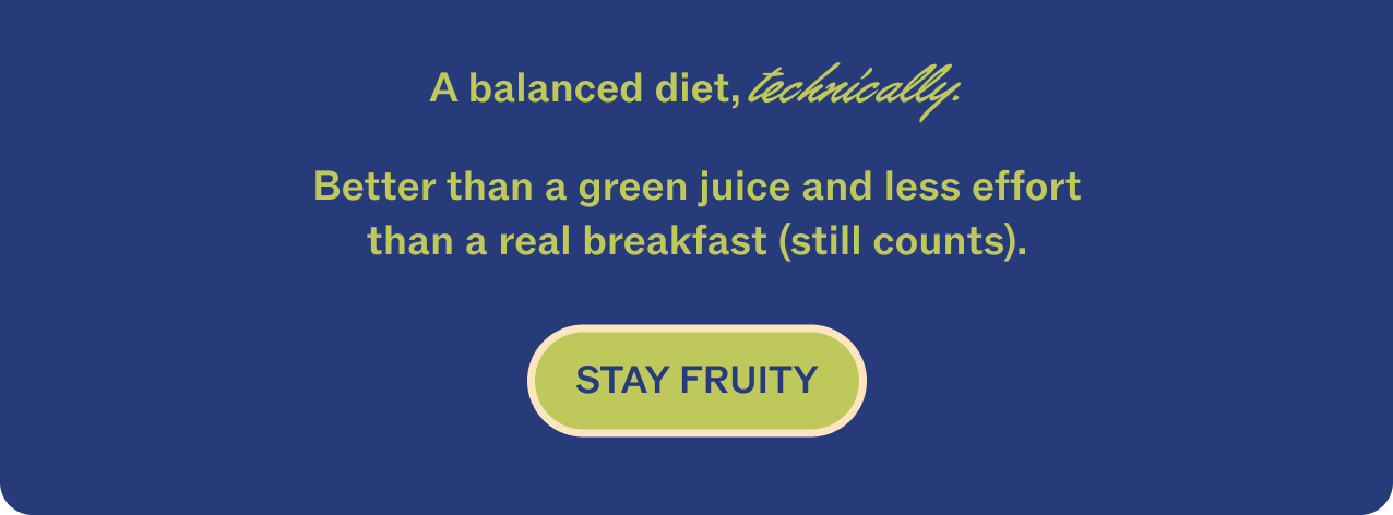 STAY FRUITY