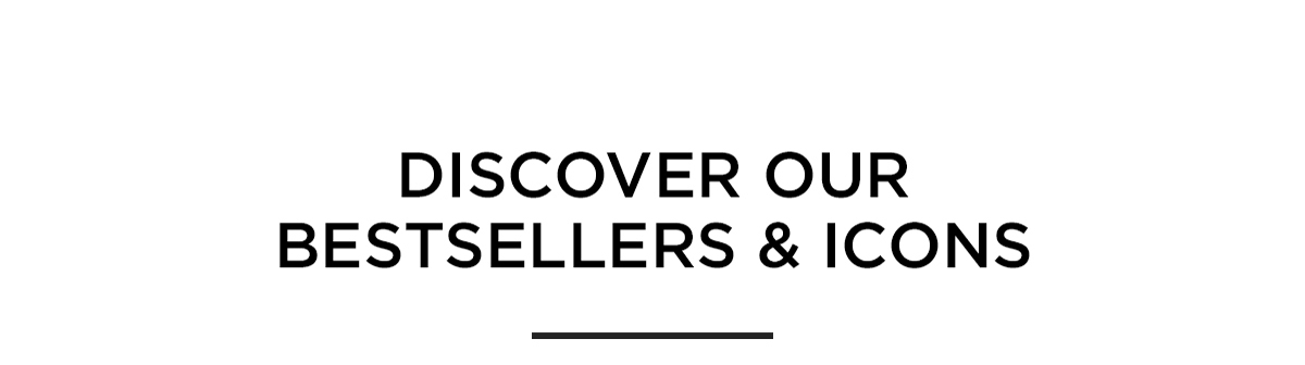 Discover Bestsellers and Icons