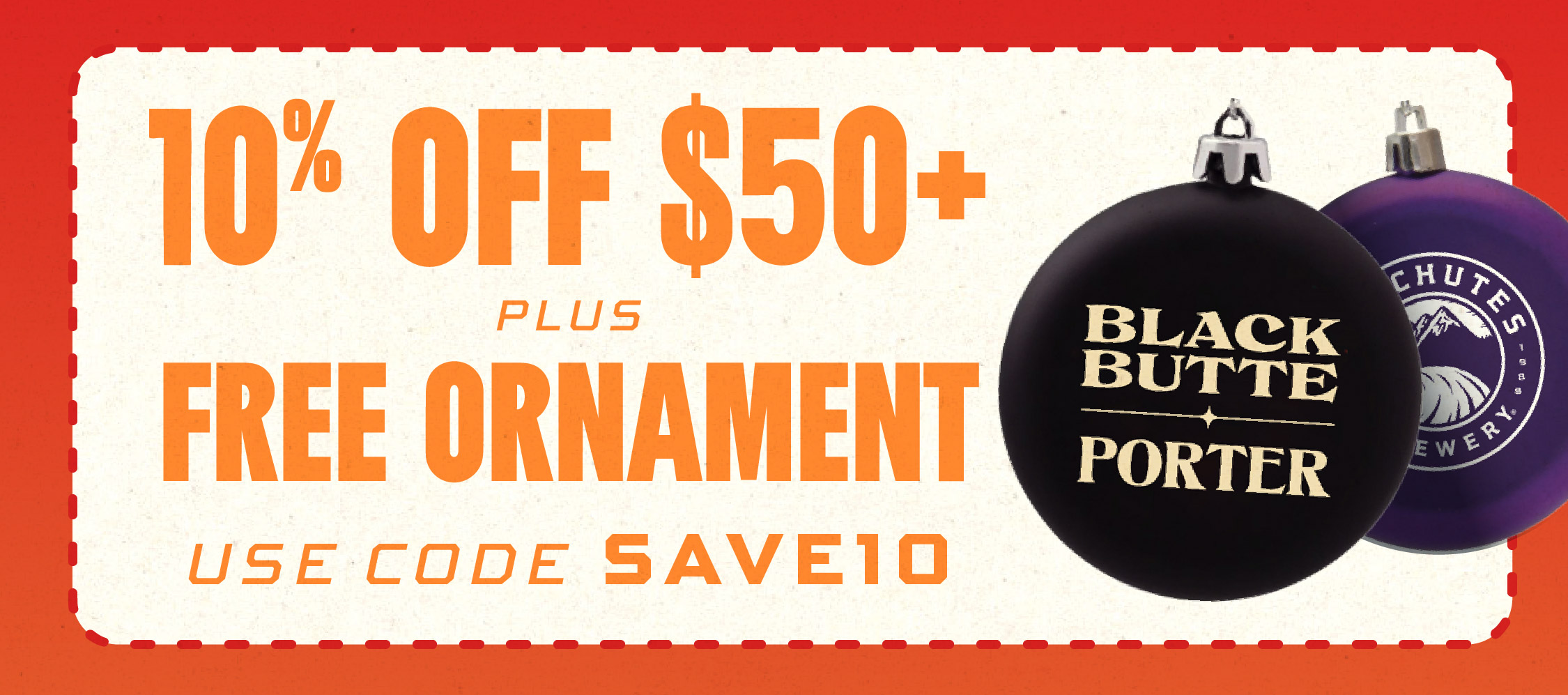 Save 10% and get a free ornament when you spend $50+ with code save10