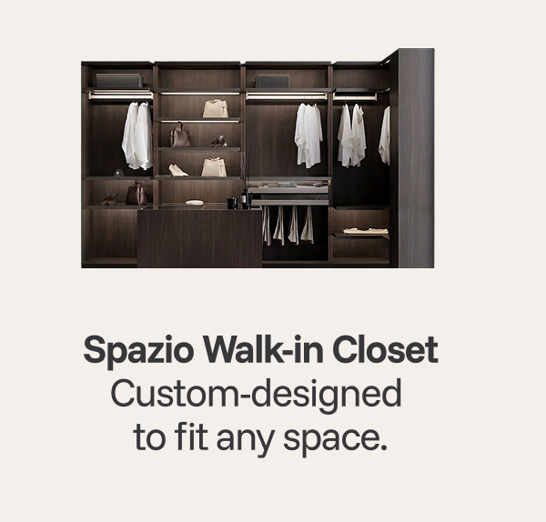 Spazio Walk-in Closet.