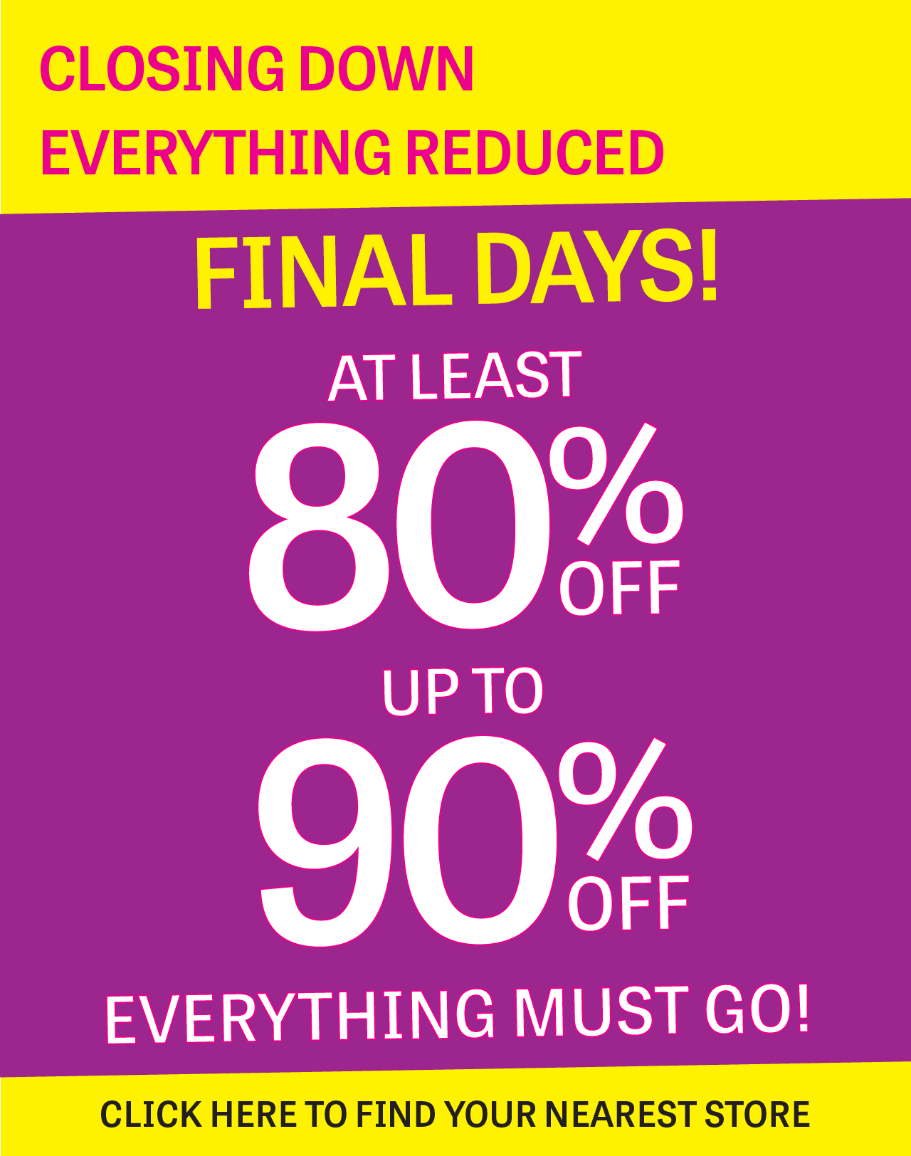 90% off all shoes and boots.