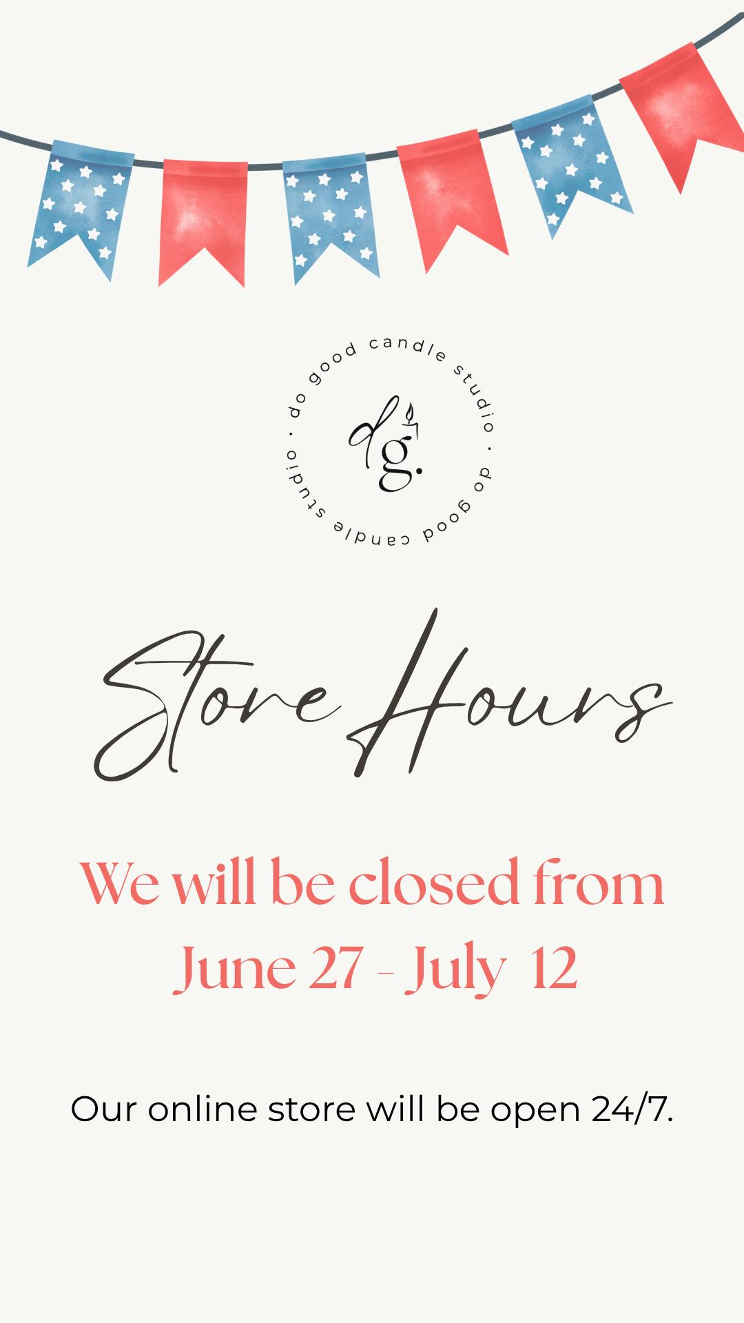 image with announcement store closed through July 13